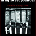 Maggots In My Sweet Potatoes by Susan Madden Lankford